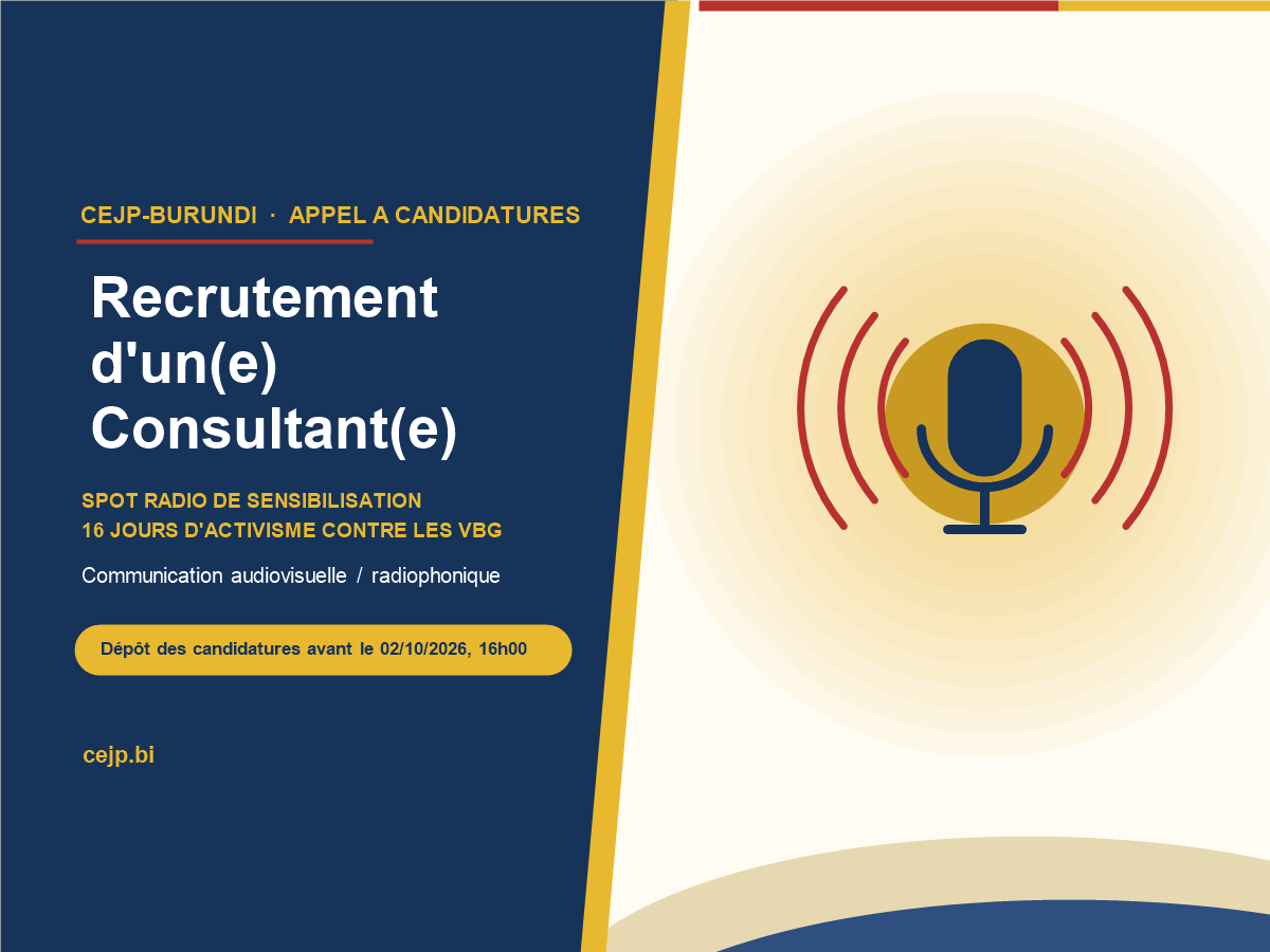 Recrutement d'un(e) Consultant(e) pour un spot radio sur les 16 jours d'activisme contre les VBG, CEJP-Burundi, dépôt des candidatures avant le 02 octobre 2026